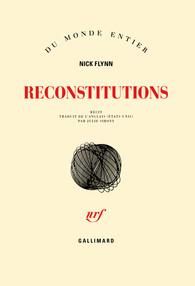 Reconstitutions - Flynn Nick - Sibony Julie
