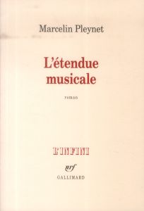 L'étendue musicale - Pleynet Marcelin