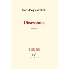 Obsessions - Schuhl Jean-Jacques
