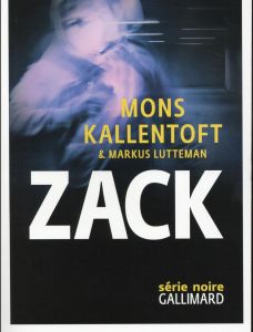 Zack Tome 1 . , 1877 - Kallentoft Mons - Lutteman Markus - Fourreau Frédé