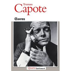 Oeuvres - Capote Truman - Beaumont Germaine - Coindreau Maur