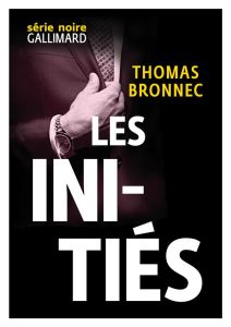 Les initiés - Bronnec Thomas