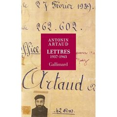 Lettres 1937-1943 - Artaud Antonin - Malausséna Simone - Malausséna Se