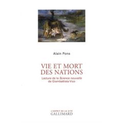 Vie et mort des nations. Lecture de la "Science nouvelle" de Giambattista Vico - Pons Alain
