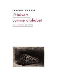L'Univers comme alphabet - Rodari Florian