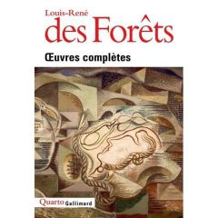 Oeuvres complètes - Des Forêts Louis-René - Rabaté Dominique