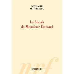 La Shoah de Monsieur Durand - Skowronek Nathalie