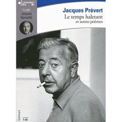 Le temps haletant et autres poèmes. 1 CD audio - Prévert Jacques - Bonnaffé Jacques
