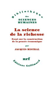 La science de la richesse - Mistral Jacques