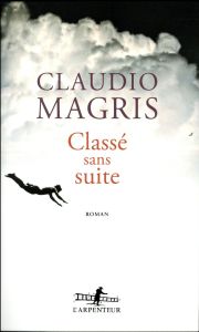 Classé sans suite - Magris Claudio - Pastureau Jean - Pastureau Marie-