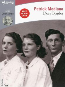 Dora Bruder. 2 CD audio - Modiano Patrick - Sandre Didier