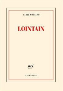 Lointain - Modiano Marie