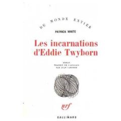 L'incarnation d'Eddie Twyborn - White Patrick
