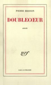 Doublecoeur - Brisson Pierre