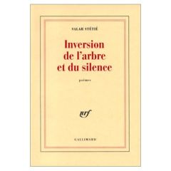 INVERSION DE L'ARBRE ET - Stétié Salah