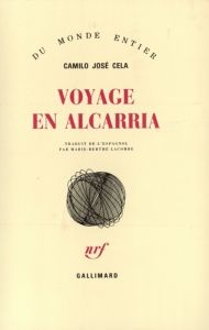 Voyage en Alcarria - Cela Camilo José - Lacombe Marie-Berthe