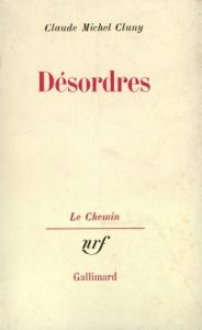 Désordres - Cluny Claude Michel