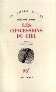 Les concessions du ciel - Cramer Heinz von - Lambert Jean