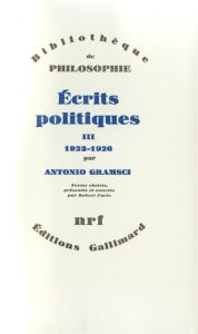 ECRITS POLITIQUES T3 - Gramsci Antonio