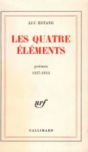 Les quatre éléments (1937-1955) - Estang Luc