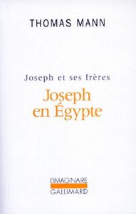 Joseph et ses frères Tome 3 : Joseph en Egypte - Mann Thomas - Servicen Louise
