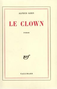 Le clown - Kern Alfred