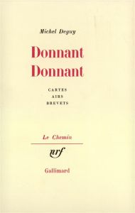 DONNANT DONNANT - Deguy Michel