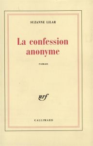 La confession anonyme - Lilar Suzanne