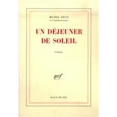 UN DEJEUNER AU SOLEIL - Déon Michel