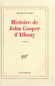 Histoire de John Cooper d'Albany - Sachs Marilyn