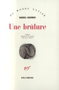 Une Brûlure - Axionov Vassili - Denis Lily