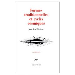 Formes traditionnelles et cycles cosmiques - Guénon René