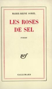 Les Roses de Sel - Sorel M-R