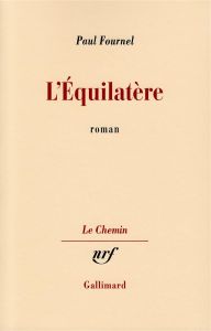 L'Equilatere - Fournel Paul