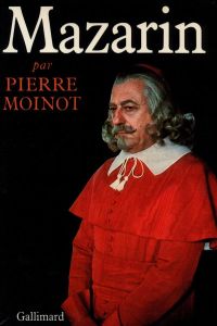 Mazarin - Moinot Pierre