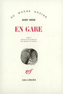 En gare - Green Henry - Villoteau Renée
