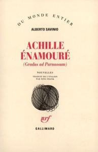 Achille Enamour (Gradus ad Parnassum) - Savinio Alberto