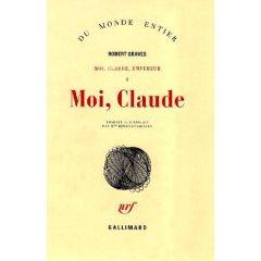 Moi, Claude, Empereur Tome 1 : Moi, Claude - Graves Robert - Pairault Suzanne