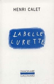 La belle Lurette - Calet Henri