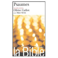 La Bible : Psaumes - Cadiot Olivier - Sevin Marc