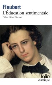 L'éducation sentimentale - Flaubert Gustave - Thibaudet Albert