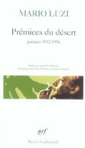 Prémices du désert. Poésie 1932-1957 - Luzi Mario - Masson Jean-Yves - Fongaro Antoine