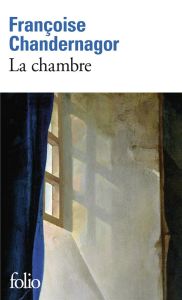 La chambre - Chandernagor Françoise