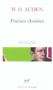 Poésies choisies - Auden W-H - Goffette Guy - Lambert Jean