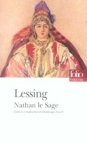 Nathan le Sage - Lessing Gotthold Ephraim
