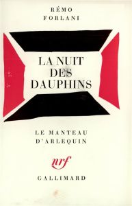 La nuit des dauphins. Vaudeville (Paris, A.C.T.-Alliance française, septembre 1974) - Forlani Remo
