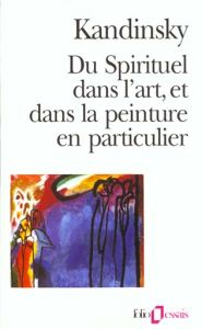 Du spirituel dans l'art et dans la peinture en particulier - Kandinsky Vassily