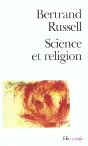 Science et religion - Russell Bertrand
