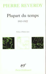 Plupart du temps. 1915-1922 - Reverdy Pierre