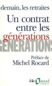 Un contrat entre les générations - Rocard Michel